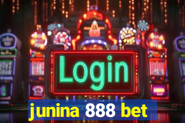 junina 888 bet